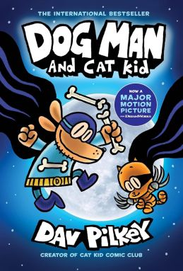 Dog Man and Cat Kid (Dog Man #4)