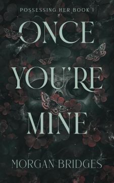 Once You're Mine