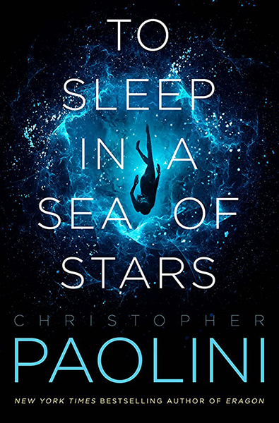 Предстоящо: Новата поредица на Кристофър Паолини, започваща с „Да спиш в море от звезди“